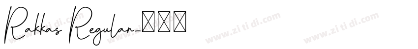 Rakkas Regular字体转换